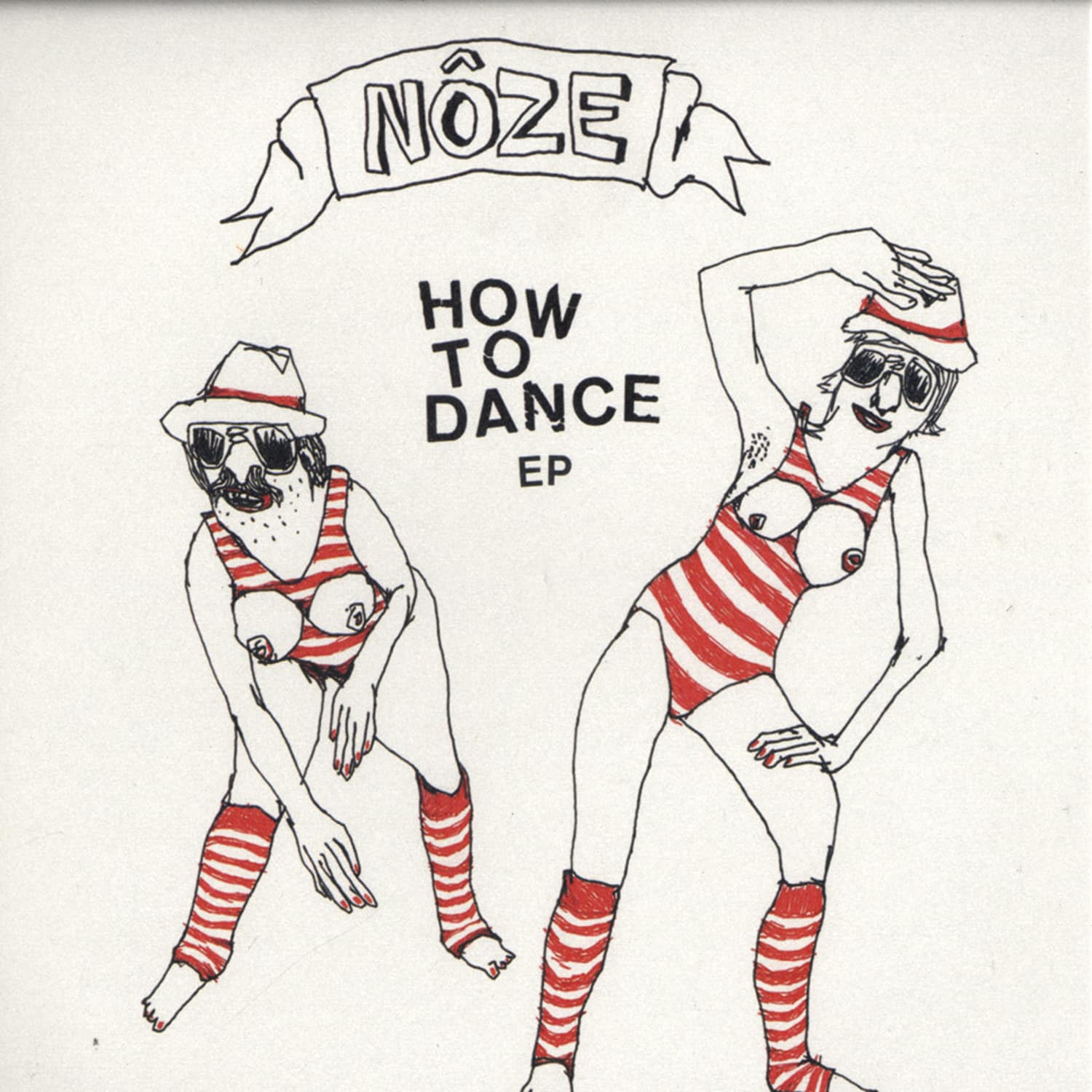 Noze - HOW TO DANCE EP
