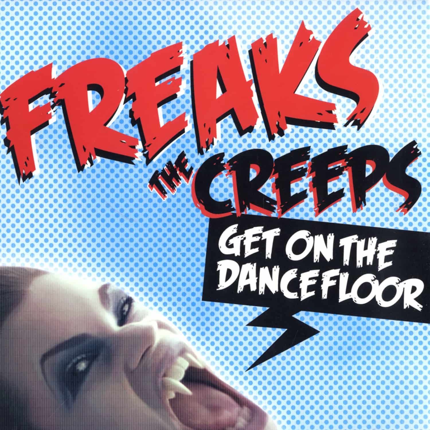 Freaks - THE CREEPS 