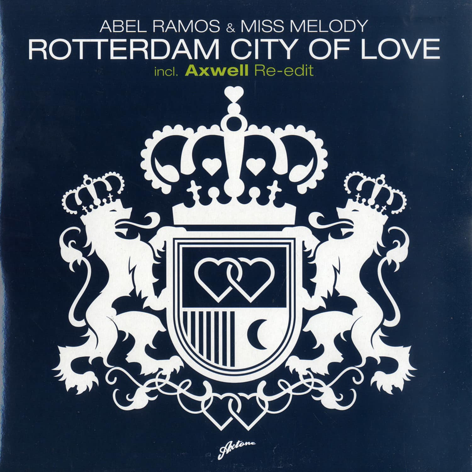 Abel Ramos & Miss Melody - ROTTERDAM CITY OF LOVE / AXWELL RE-EDIT