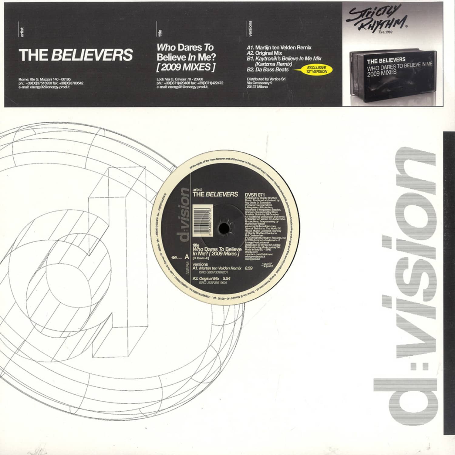 The Believers - WHO DARES TO BELIEVE IN ME