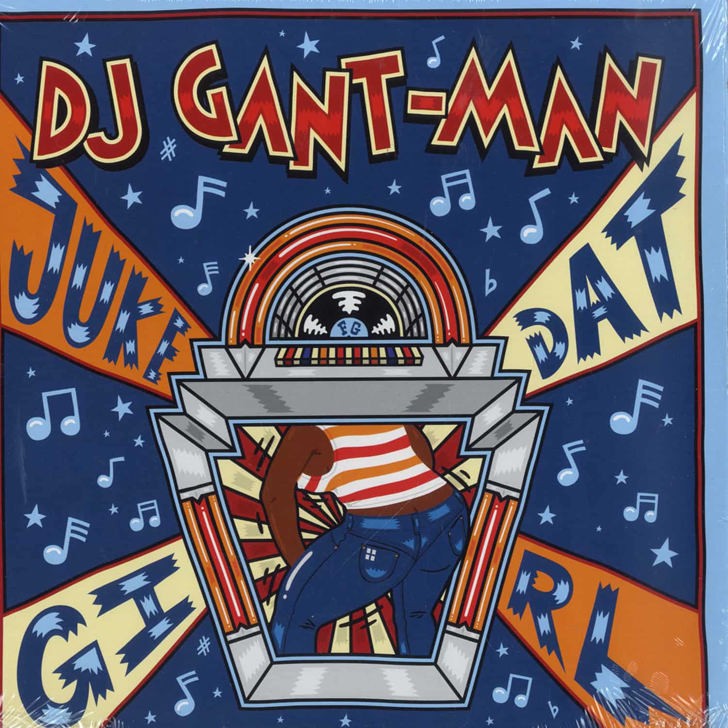 DJ Gant-Man - JUKE DAT GIRL