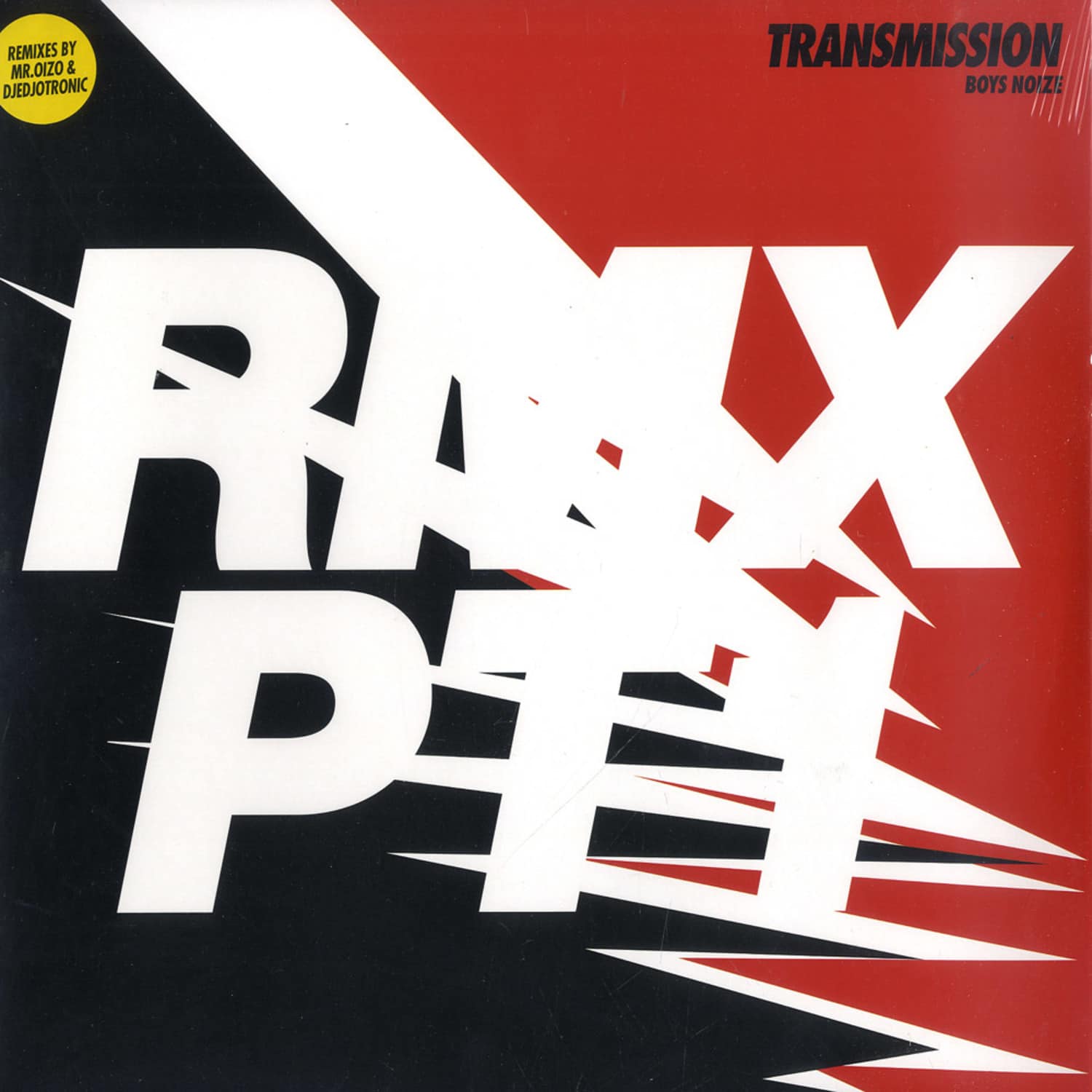 Boys Noize - TRANSMISSION RMXS PT.1 