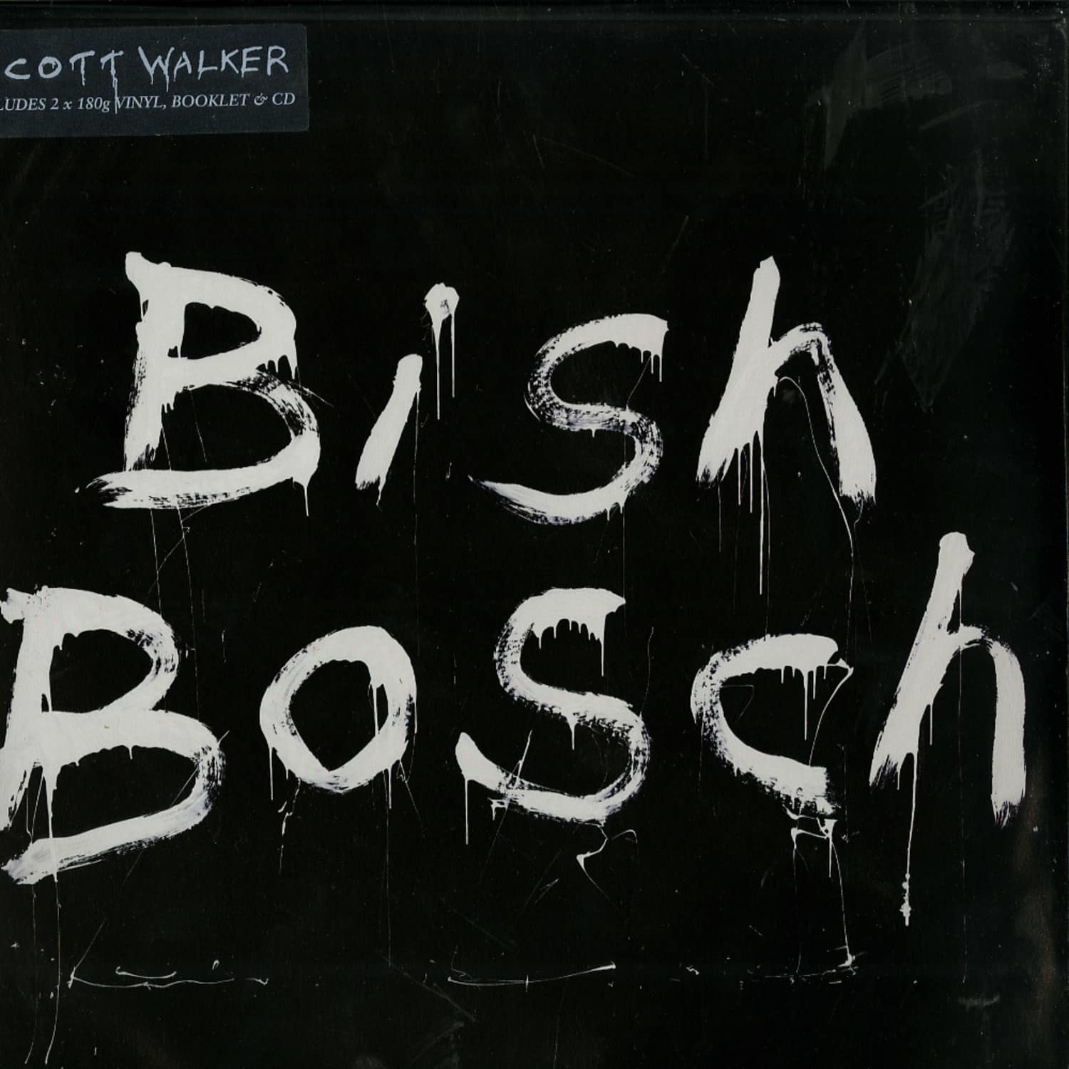 Scott Walker - BISH BOSCH 