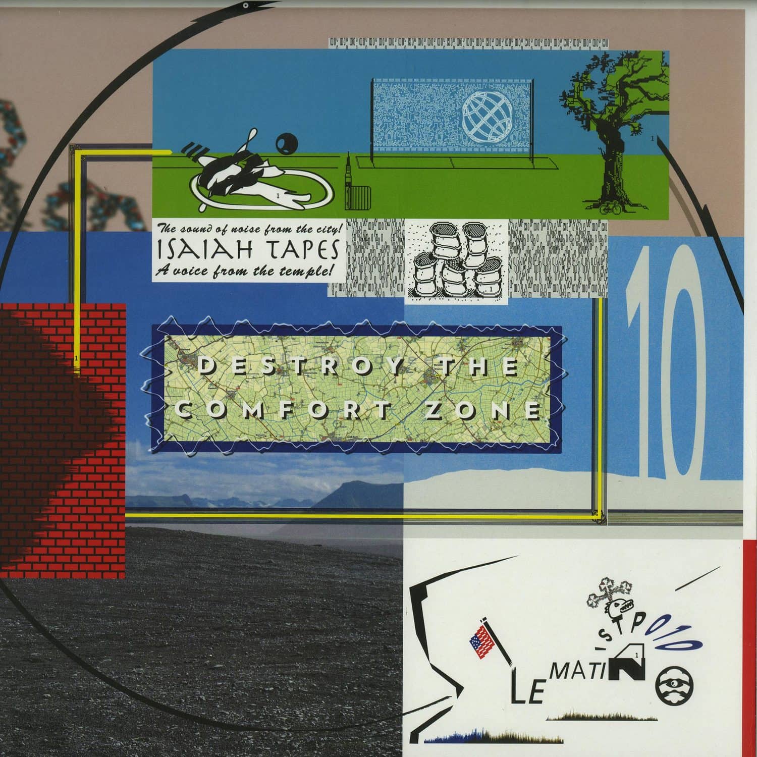 Le Matin - DESTROY THE COMFORT ZONE