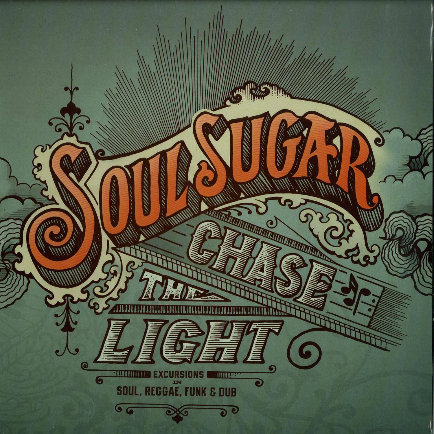 Soul Sugar - CHASE THE LIGHT 