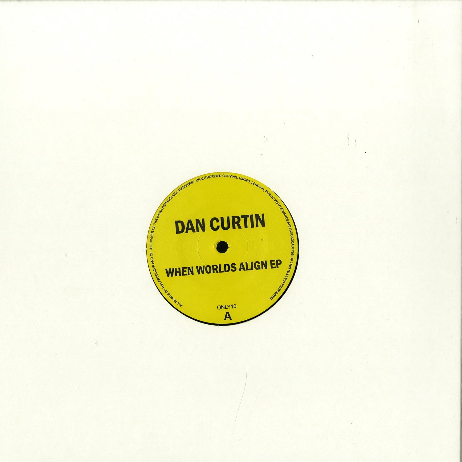 Dan Curtin - WHEN WORLDS ALIGN EP