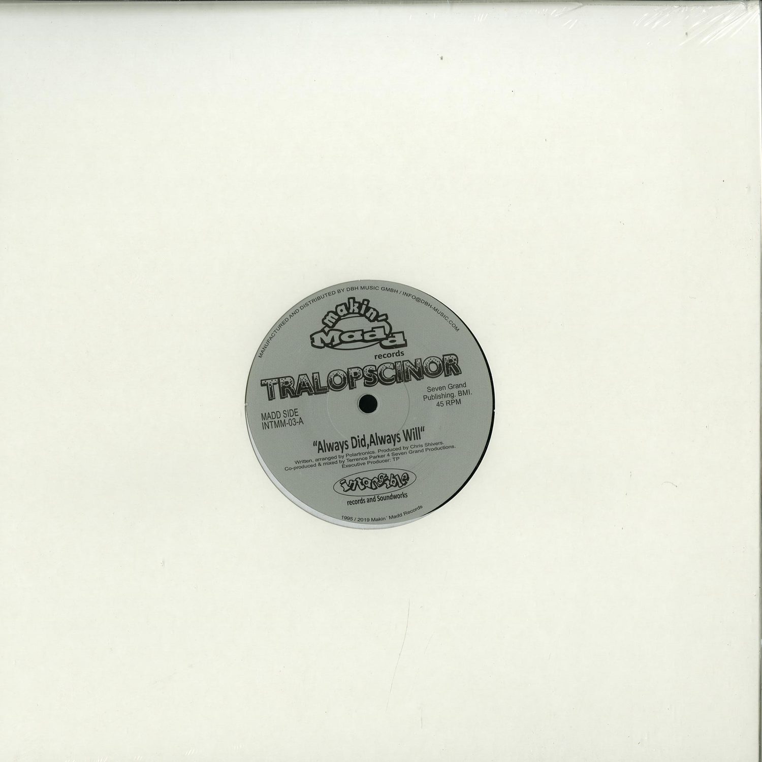 Tralopscinor aka Terrence Parker - ALWAYS DID, ALWAYS WILL / SHADOW 