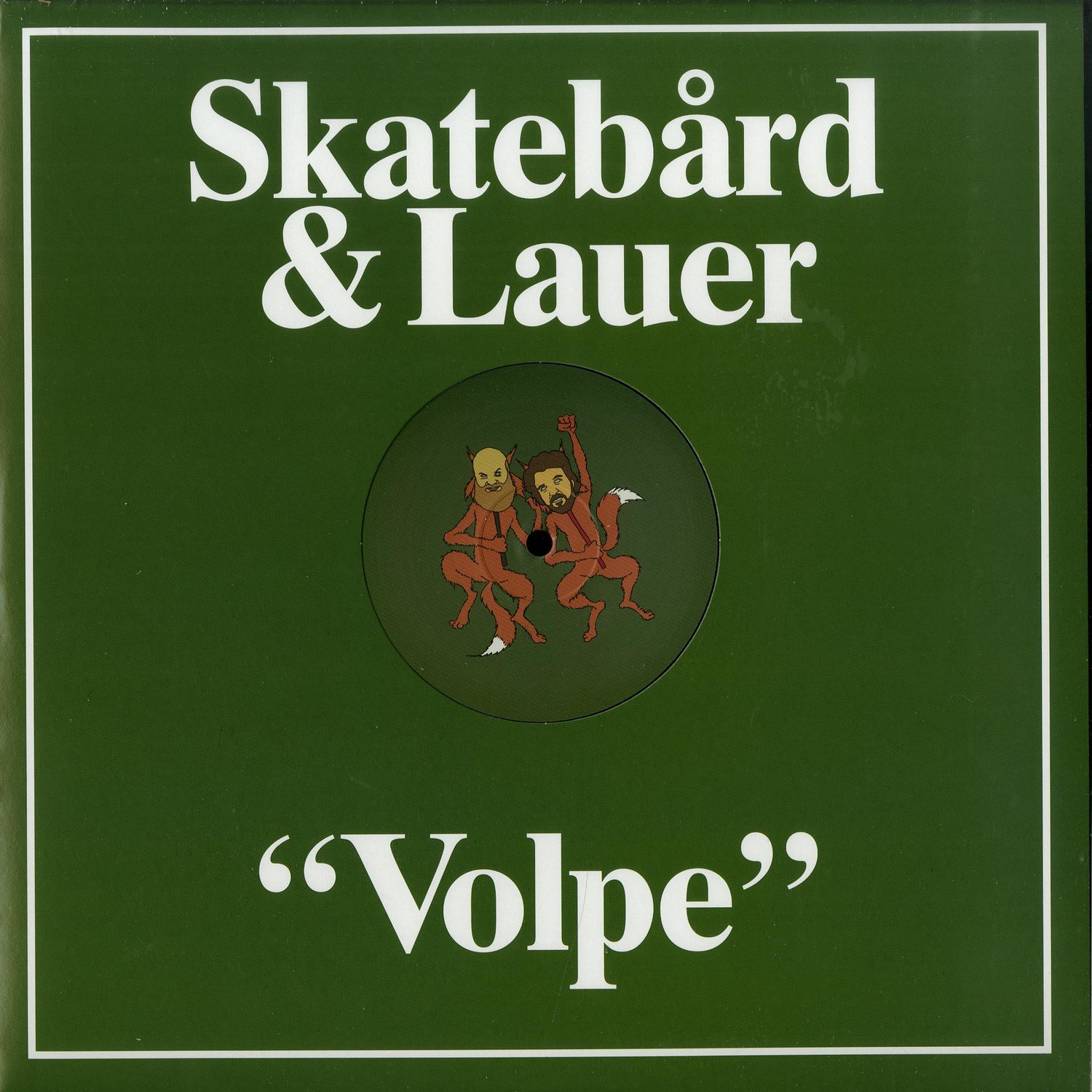 Skatebard & Lauer - VOLPE