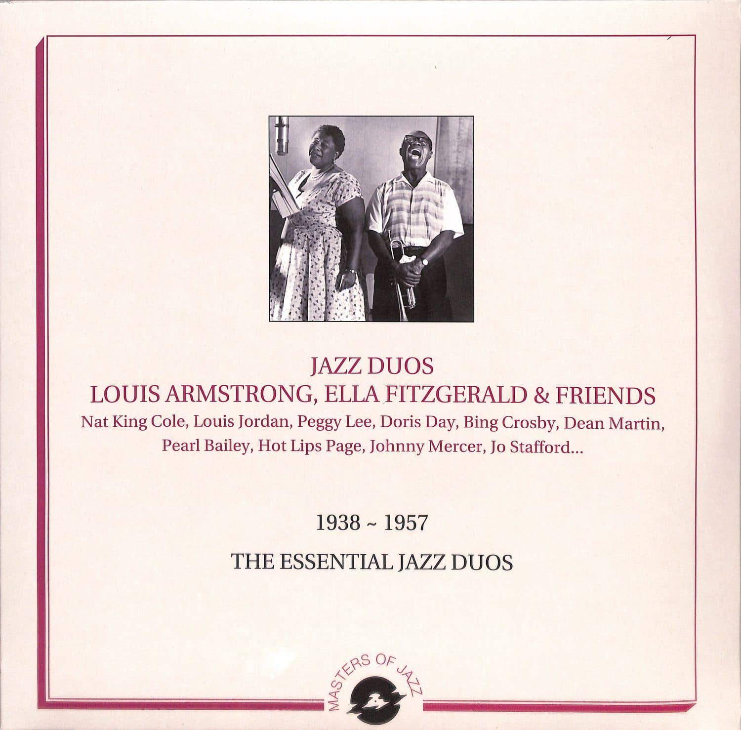 Louis Armstrong, Ella Fitzgerald & Friends - THE ESSENTIAL JAZZ DUOS 1938-1957 