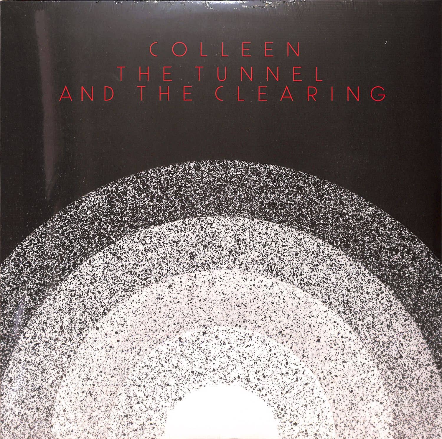 Colleen - THE TUNNEL AND THE CLEARING 