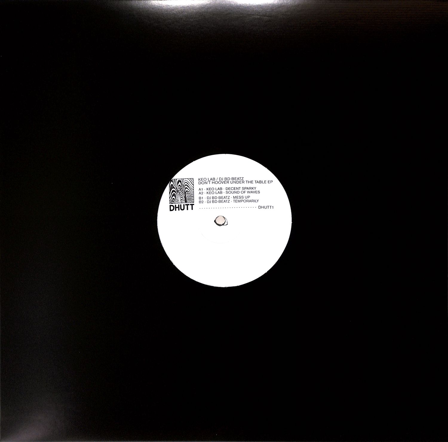 Keo Lab / DJ BD-Beatz - DONT HOOVER UNDER THE TABLE EP