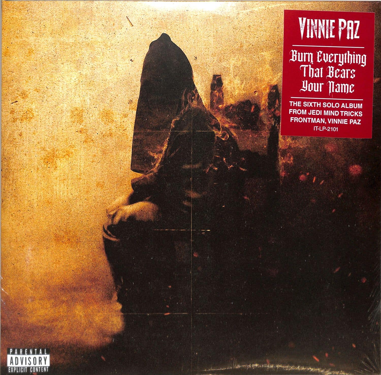 Vinnie Paz  - BURN EVERYTHING THAT BEARS YOUR NAME 