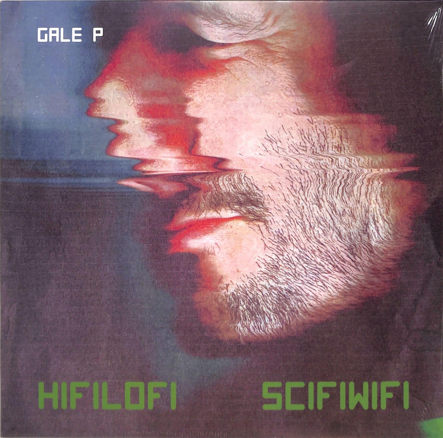Gale P - HIFILOFI SCIFIWIFI 
