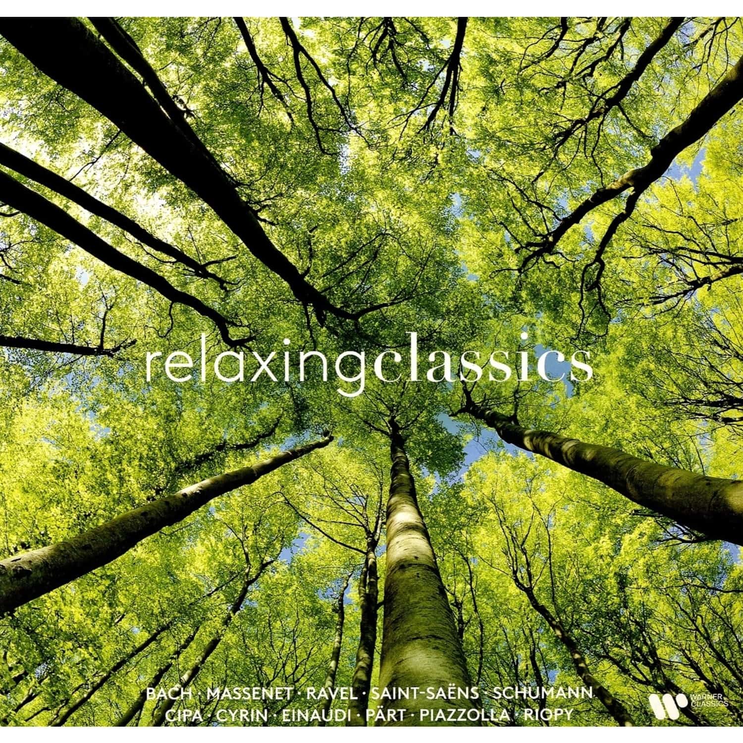 Argerich / Capucon / Chamayou / Fray / Riopy / Cipa - RELAXING CLASSICS 
