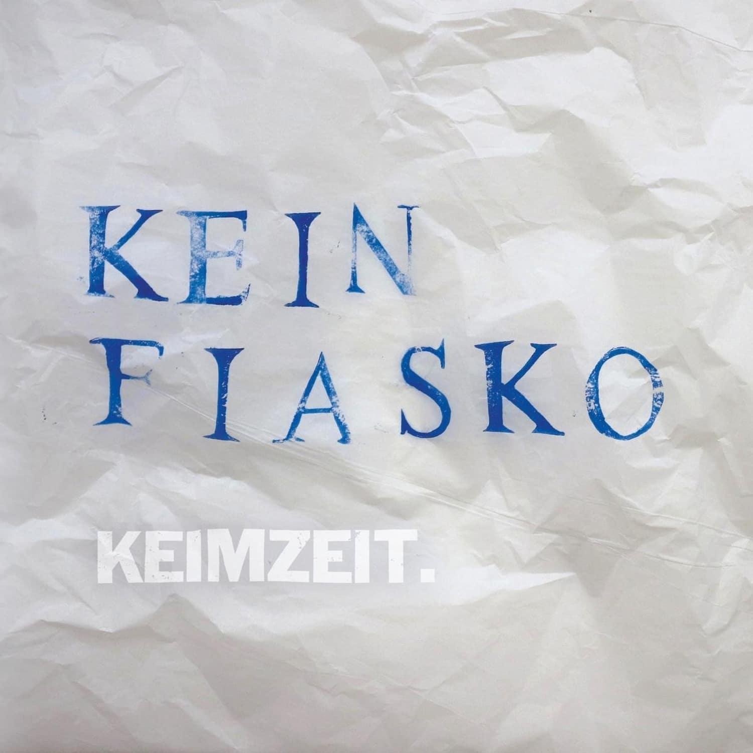 Keimzeit - KEIN FIASKO 