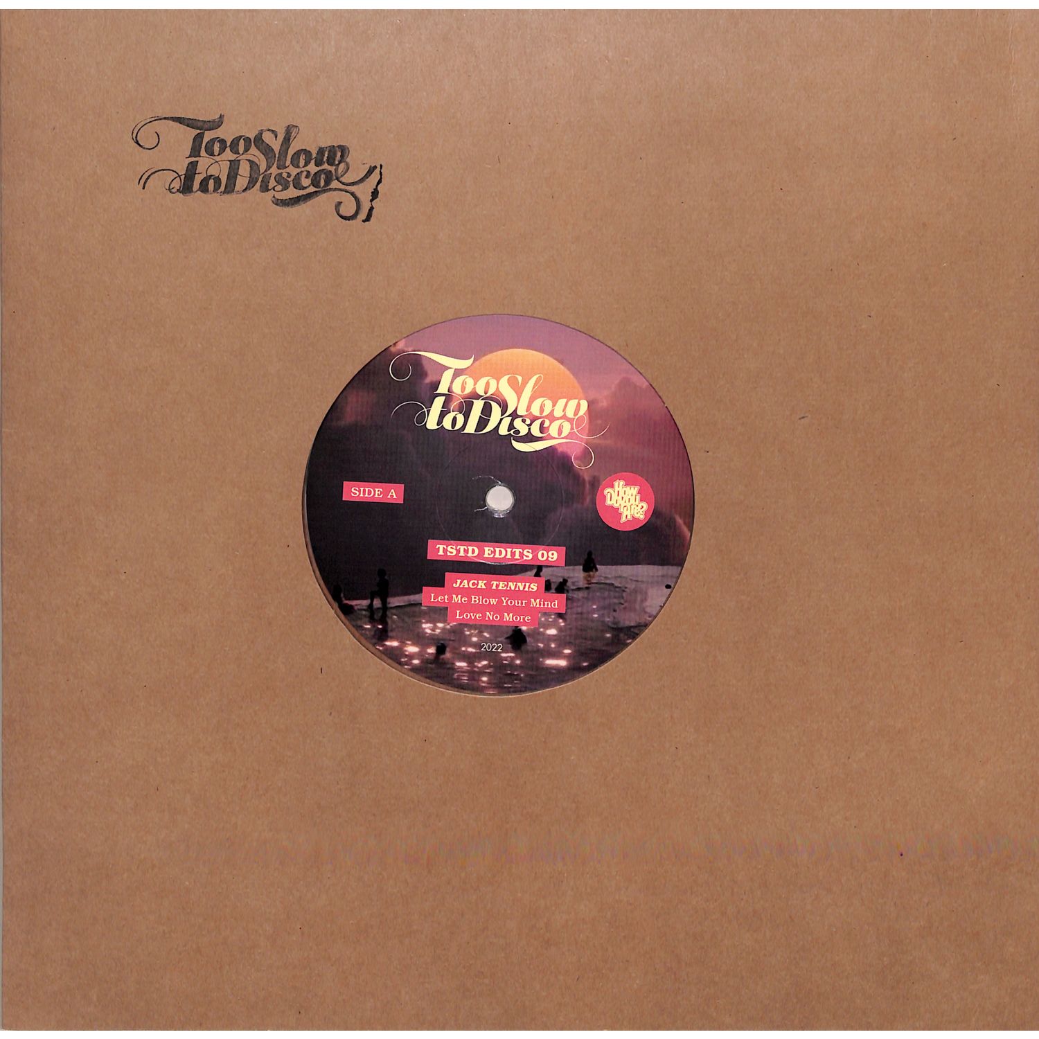Jack Tennis - TOO SLOW TO DISCO EDITS 09 