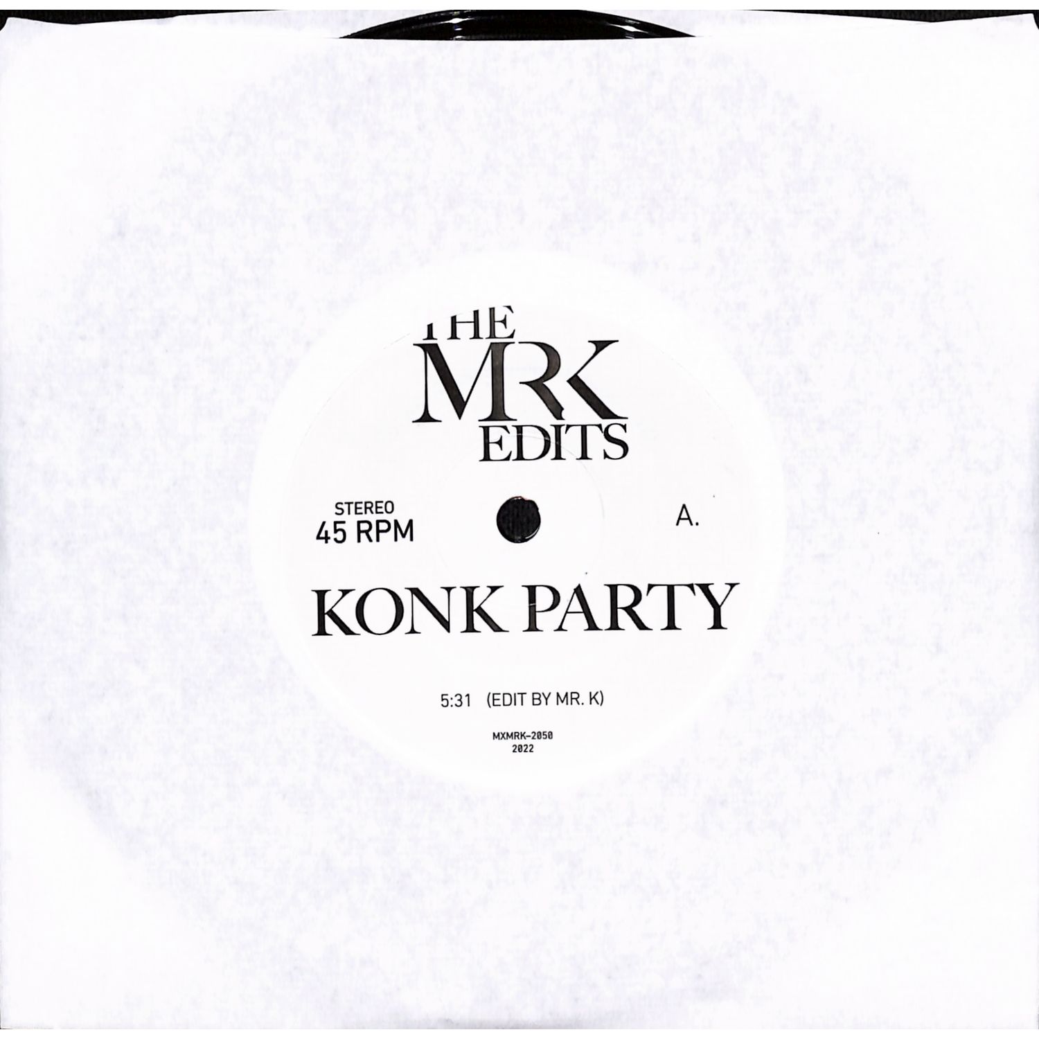 Mr K Edits - KONK PARTY / HOLD ON TO YOUR MIND 