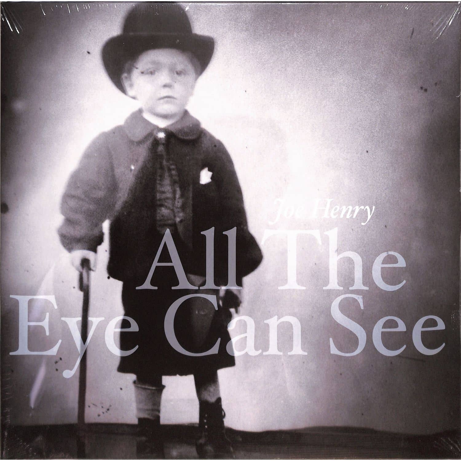 Joe Henry - ALL THE EYE CAN SEE 