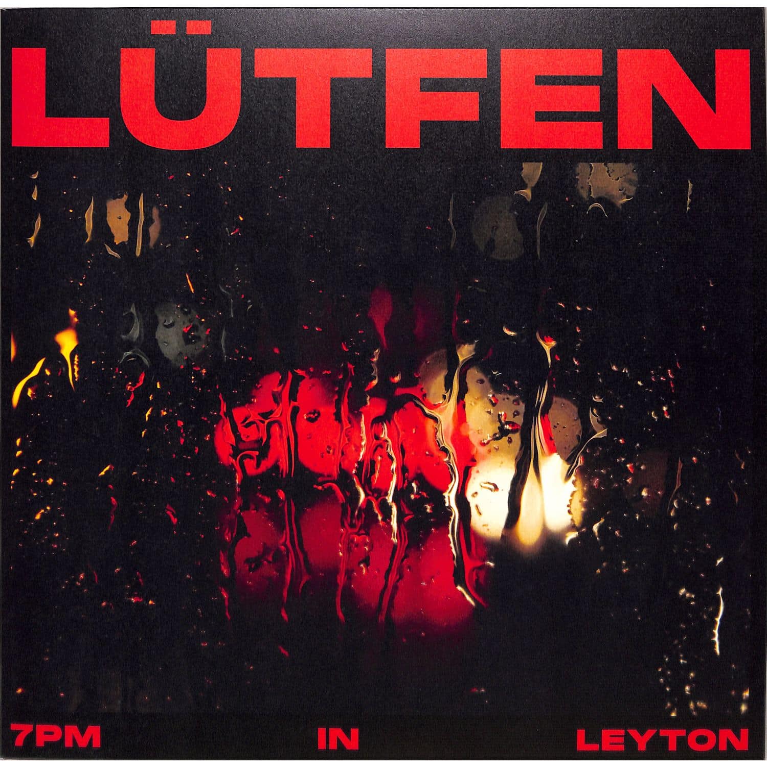 Luetfen - 7PM IN LEYTON
