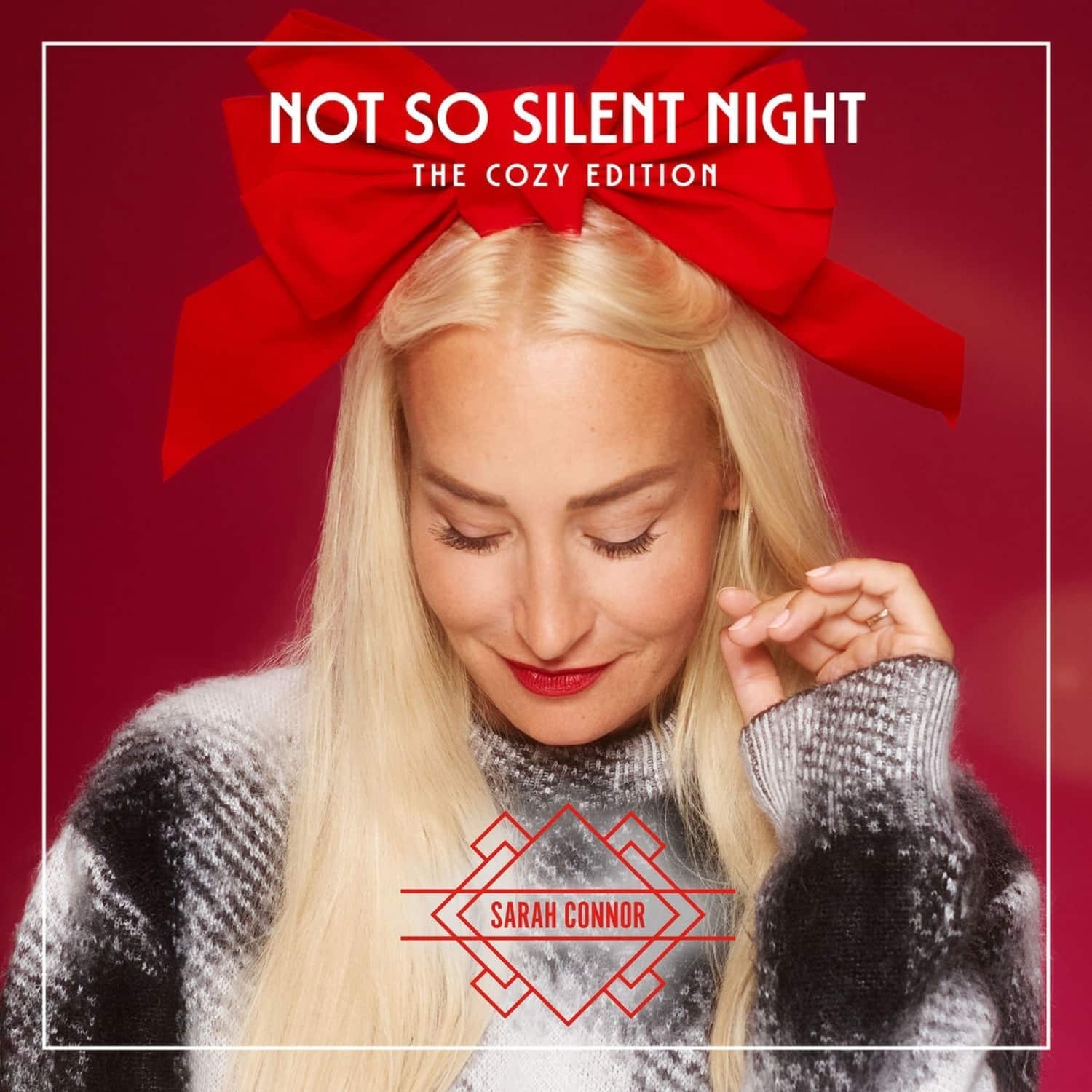 Sarah Connor - NOT SO SILENT NIGHT - THE COZY EDITION 