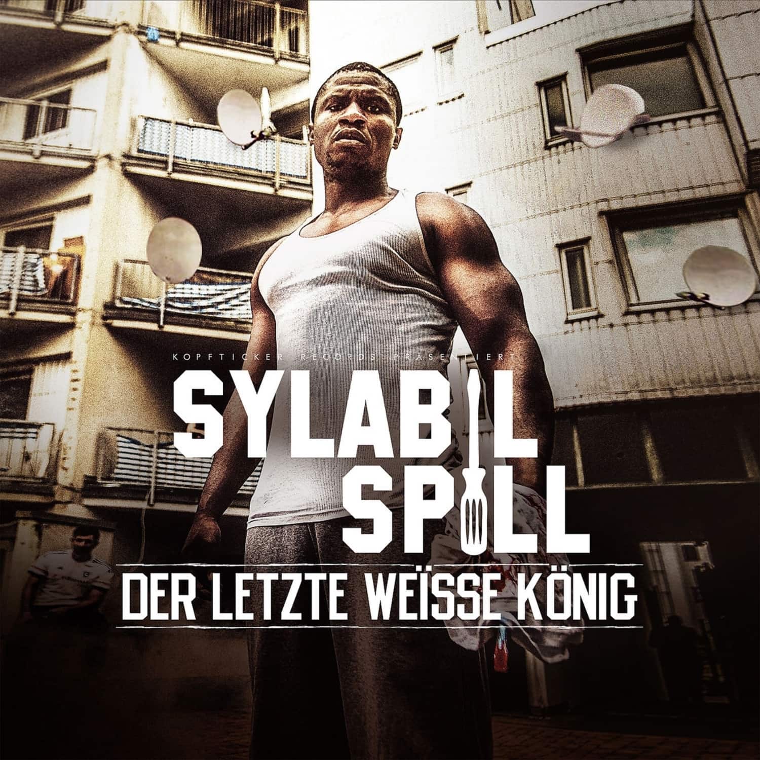 Sylabil Spill - DER LETZTE WEISSE KNIG 