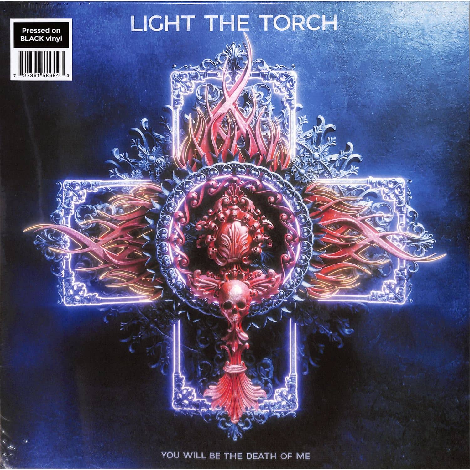 Light The Torch - YOU WILL BE THE DEATH OF ME 