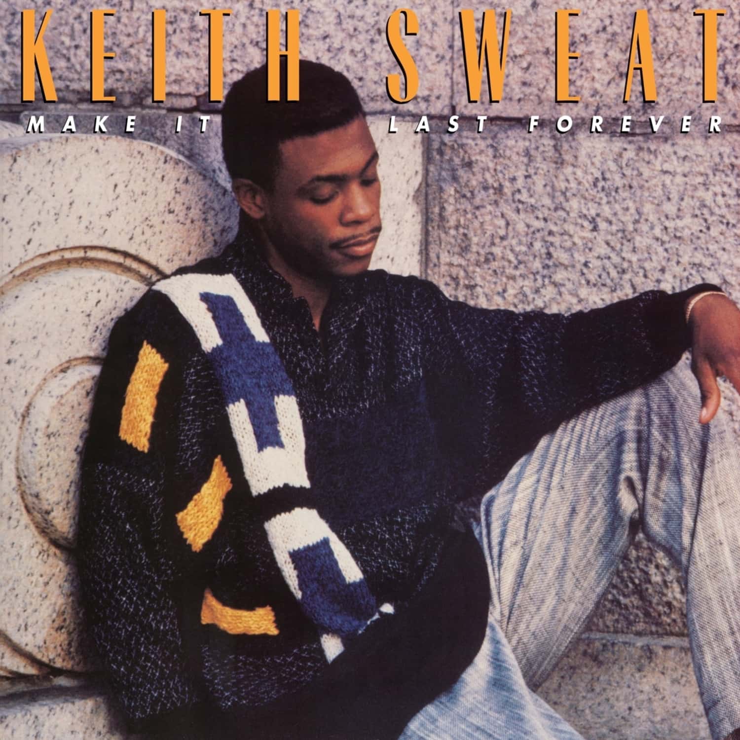 Keith Sweat - MAKE IT LAST FOREVER 
