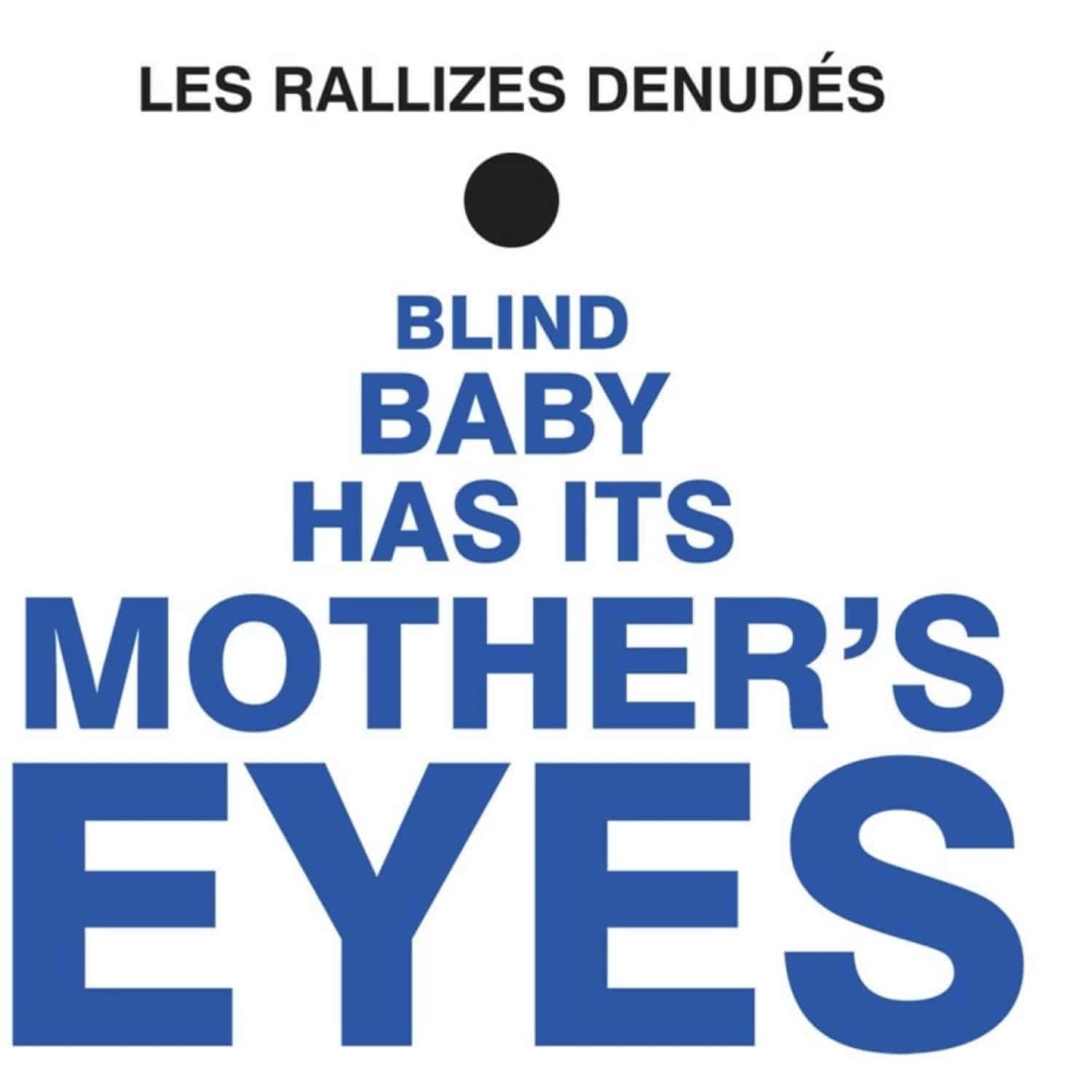 Les Rallizes Denudes - BLIND BABY HAS IT S...