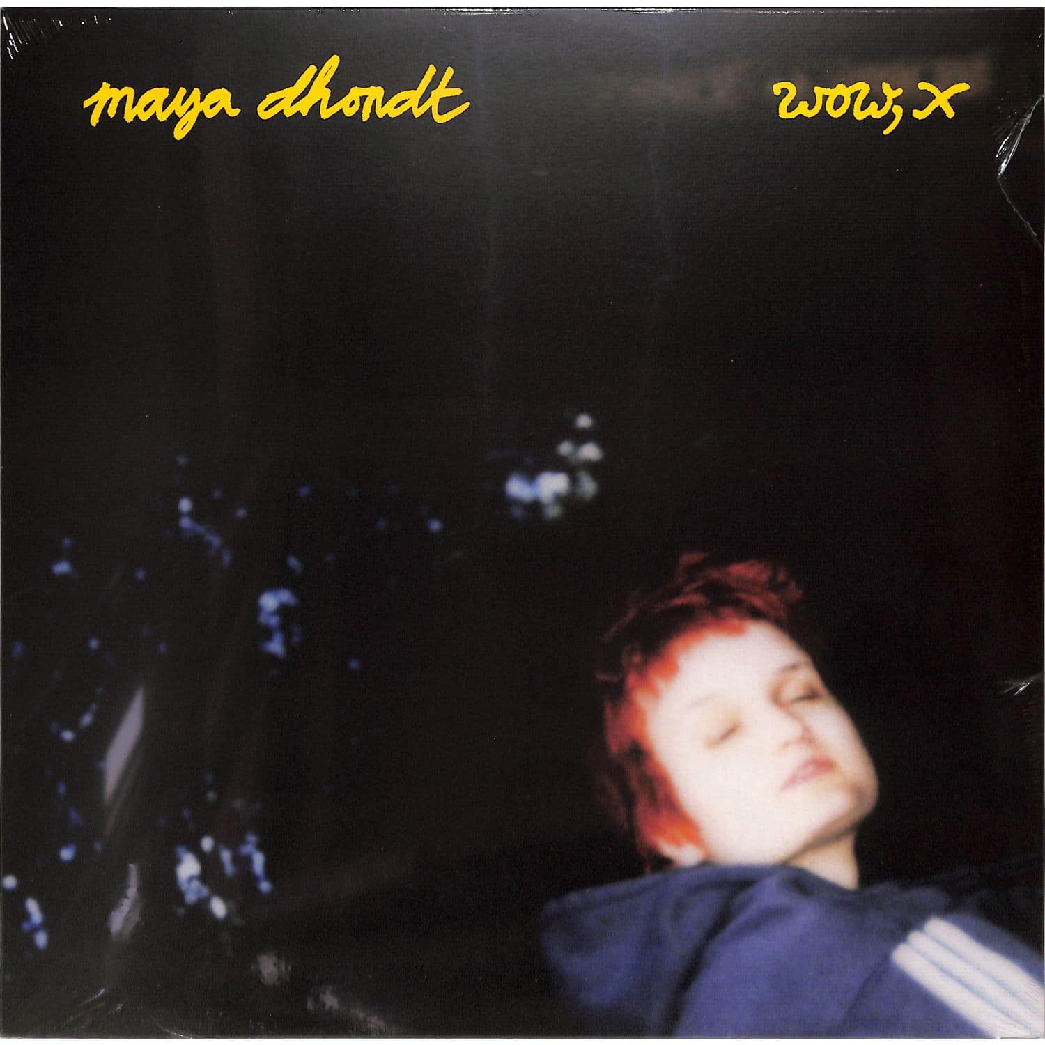 Maya Dhondt - WOW, X 