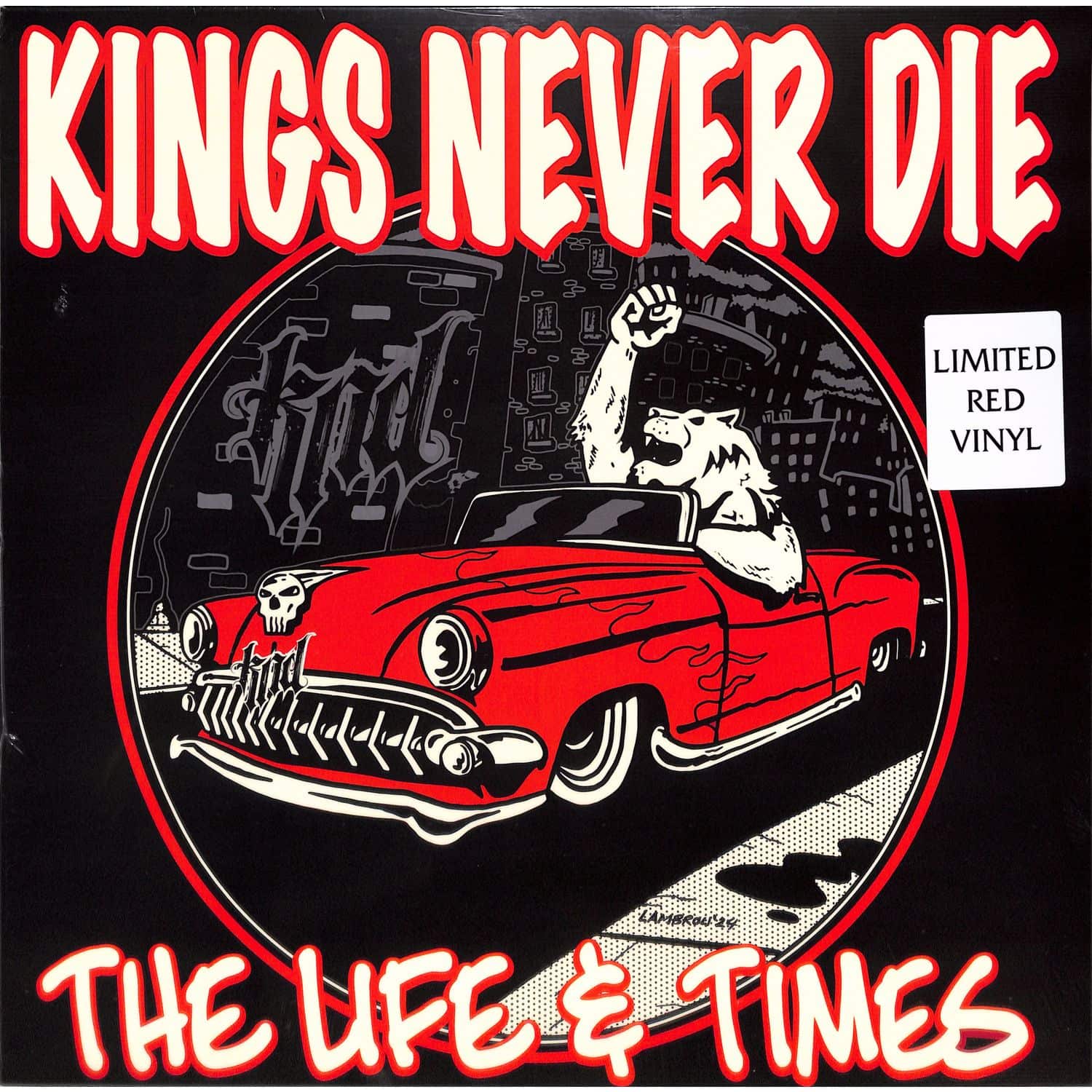 Kings Never Die - THE LIFE & TIMES 