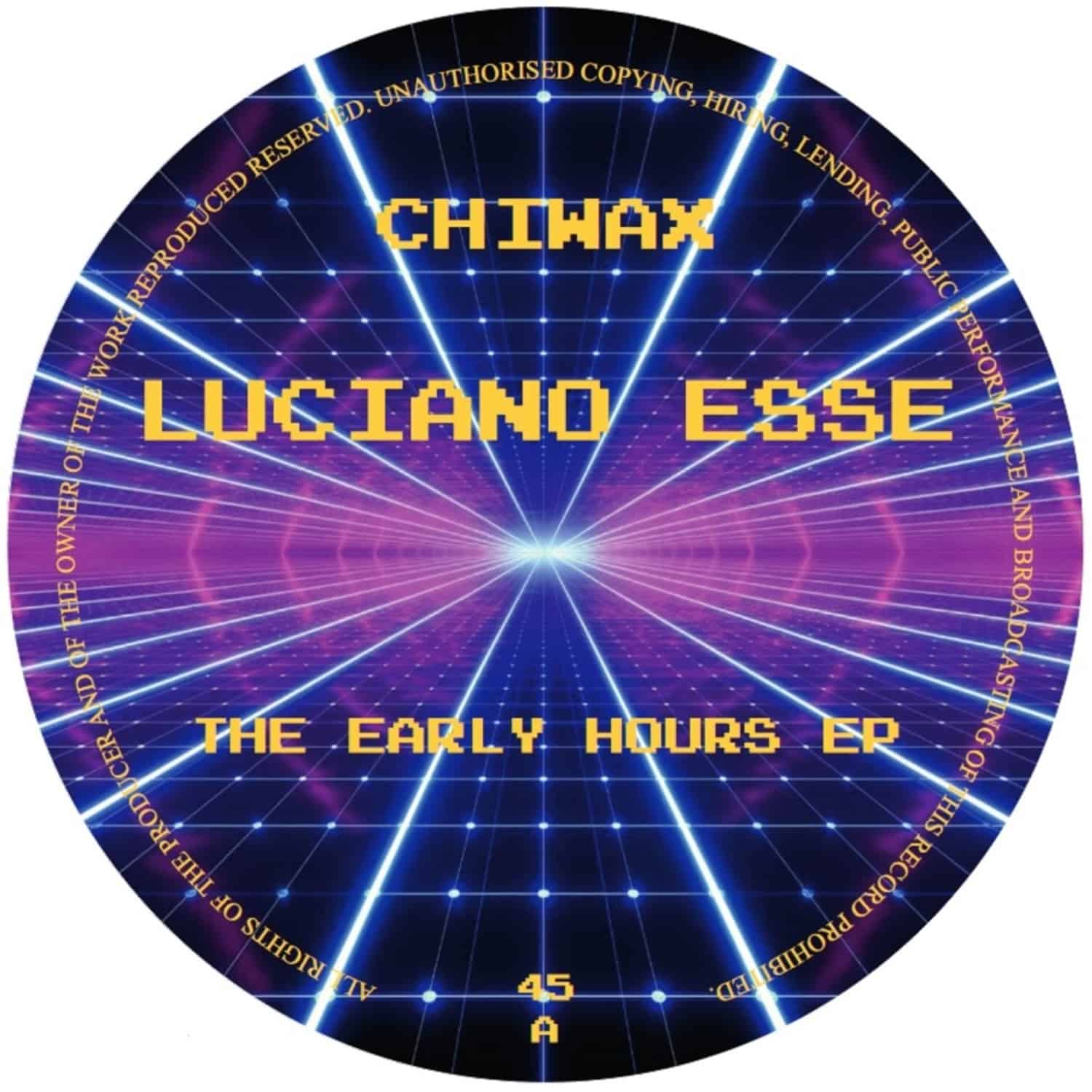 Luciano Esse - THE EARLY HOURS EP