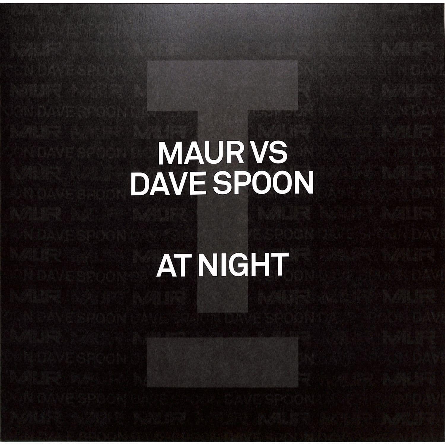 Maur vs Dave Spoon - AT NIGHT