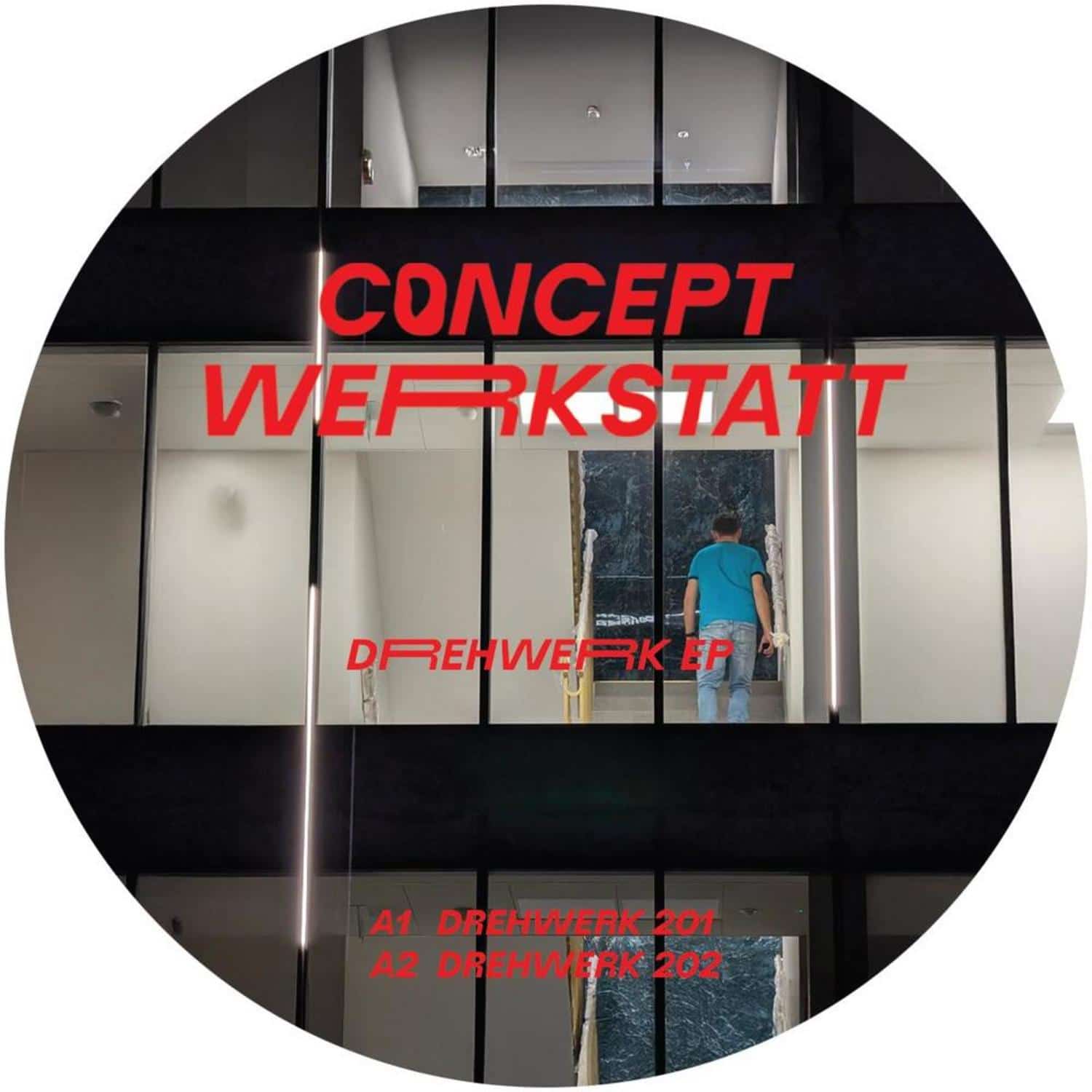 Concept Werkstatt - DREHWERK EP 