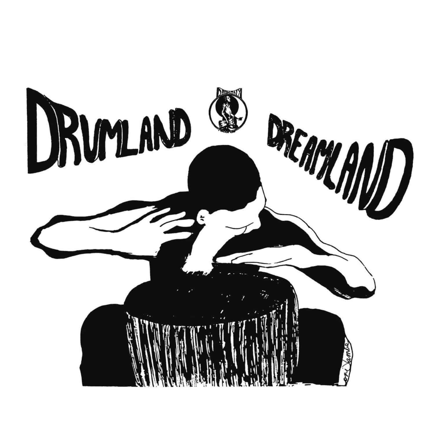 Lori Vambe - DRUMLAND DREAMLAND 