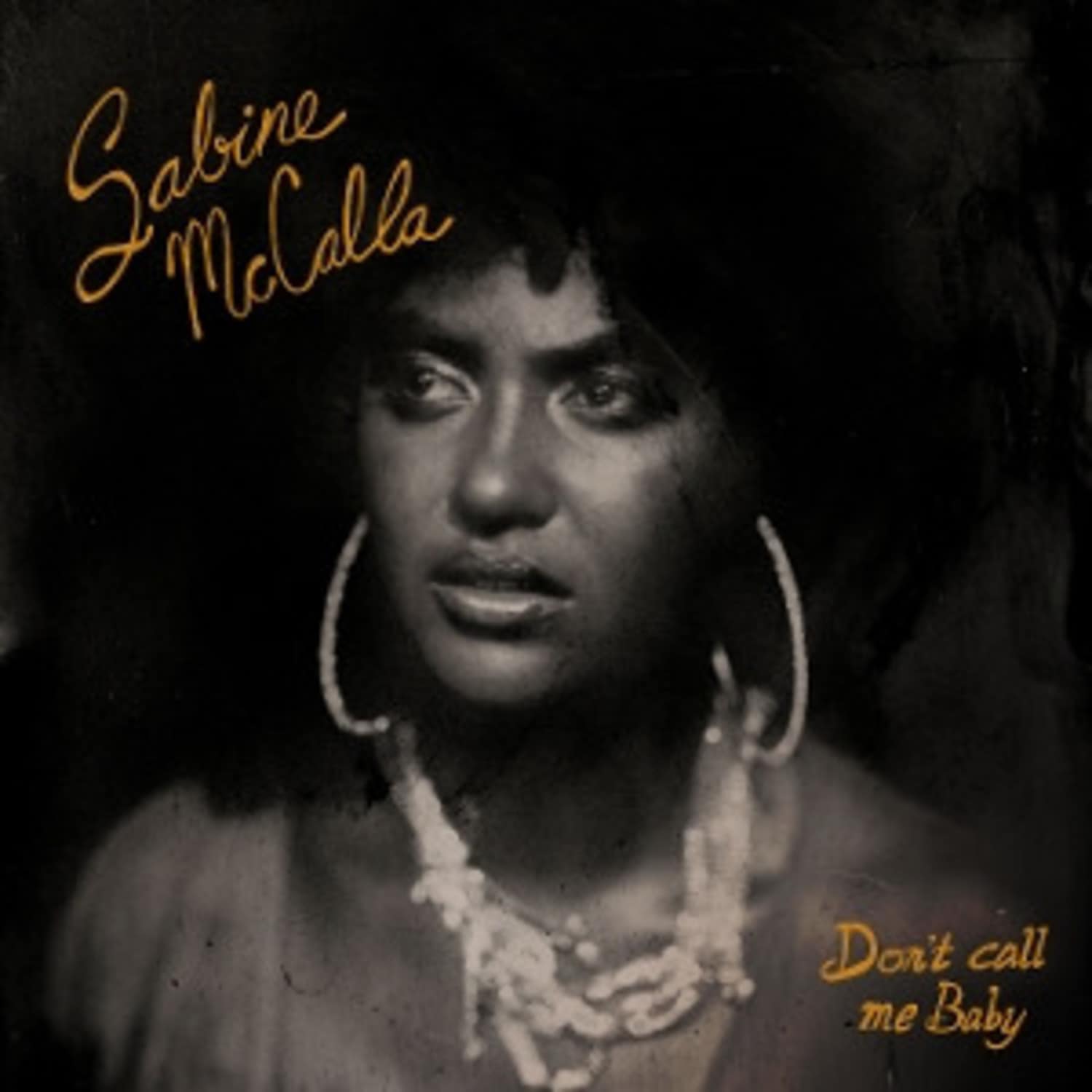Sabine McCalla - DON T CALL ME BABY