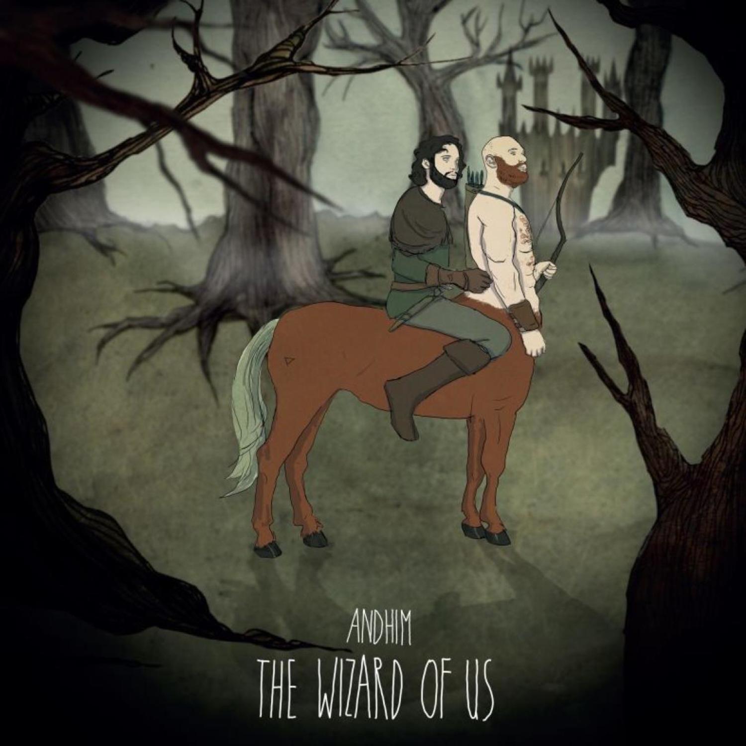 Andhim - THE WIZARD OF US