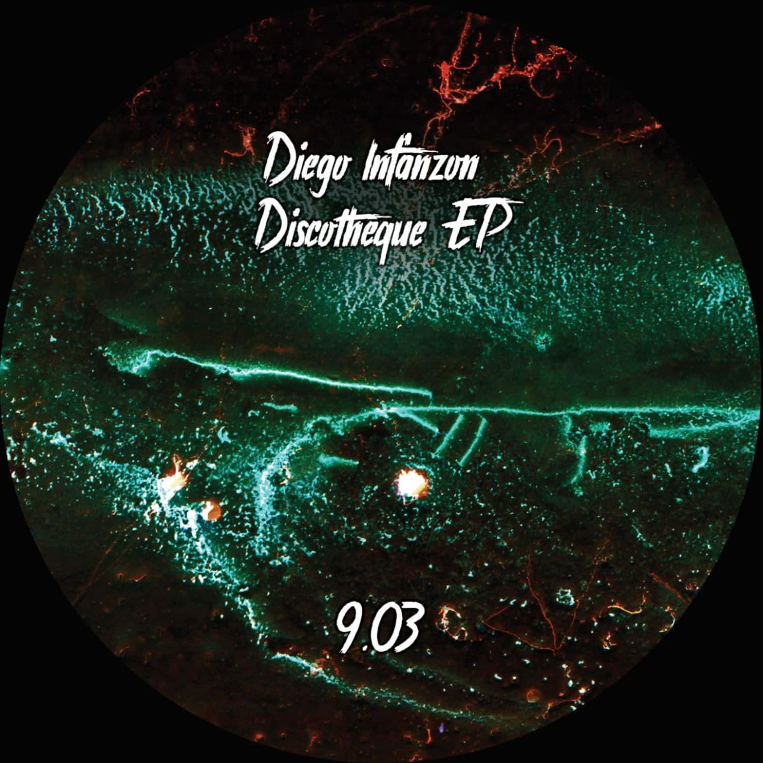 Diego Infanzon - DISCOTHEQUE EP