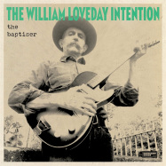 Back View : The William Loveday Intention - THE BAPTISER (LP) - Damaged Goods / 00151302
