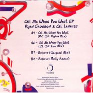 Back View : Ryan Crosson & Cali Lanauze - CALL ME WHEN YOU WANT (MOLLY RMX / DIFFERNT COLOR VINYL) - Opulence / OP010
