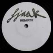 Back View : Fjaak - REMIX02 - Fjaak / FJAAKRMX02