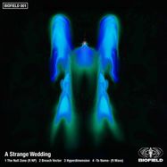Back View : A Strange Wedding - THE NULL ZONE - Biofield / BIOF 001