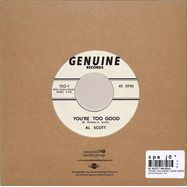 Back View : Al Scott / Mr Soul - YOURE TOO GOOD / WHAT HAPPENED TO YESTERDAY (7 INCH) - Genuine Records / 150