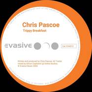 Back View : Chris Pascoe - MONG JUICE / TRIPPY BREAKFAST - Evasive Records / EVA013