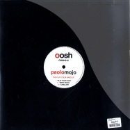 Back View : Paolo Mojo - PLAY YOUR HAND - Oosh / Oosh015