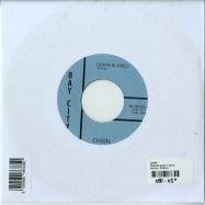 Back View : Chain - FEELING GLAD (7 INCH) - Bad City / BC99001