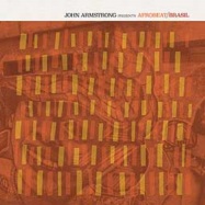 Back View : Various Artists - JOHN ARMSTRONG PRES. AFROBEAT / BRASIL (2LP) - BBE / BBE411CLP