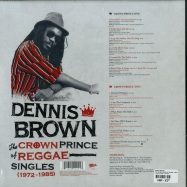Back View : Dennis Brown - THE CROWN PRINCE OF REGGAE - SINGLES 1972 - 1985 (LP) - 17 North Parade / vprl4145