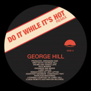 Back View : George Hill - DO IT WHILE ITS HOT (REMIX) / THERES NOBODY LIKE YOU - Remote Destinations / RD003