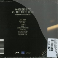 Back View : Northern Lite vs. The White Noize - WOODEN PLAYGROUND (CD) - Una Music / UNACD016