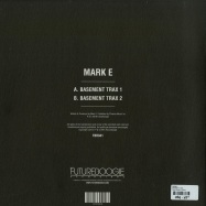 Back View : Mark E - BASEMENT TRAX - Futureboogie / FBR041